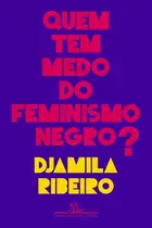 Book cover of Quem tem medo do feminismo negro?