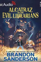 Book cover of Alcatraz Versus the Evil Librarians [Dramatized Adaptation]