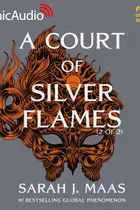 Book cover of A Court of Silver Flames (2 of 2) [Dramatized Adaptation]