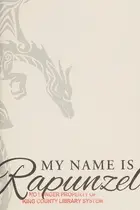 Book cover of My Name is Rapunzel