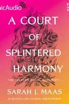 Book cover of A Court of Splintered Harmony [Dramatized Adaptation]