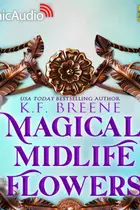 Book cover of Magical Midlife Flowers [Dramatized Adaptation]