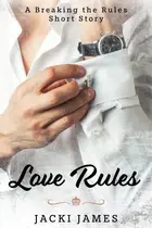 Book cover of Love Rules
