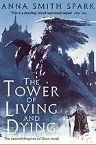 Book cover of Tower of Living and Dying