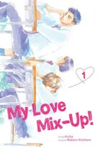 Book cover of My Love Mix-Up!, Vol. 1