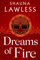 Book cover of Dreams of Fire