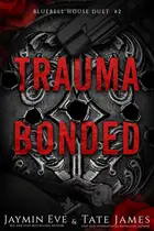 Book cover of Trauma Bonded