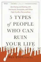 Book cover of 5 Types of People Who Can Ruin Your Life