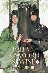 Book cover of Ballad of Sword and Wine: Qiang Jin Jiu (Novel) Vol. 7