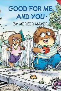 Book cover of Good for Me and You