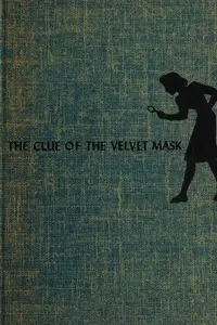 Book cover of The Clue of the Velvet Mask