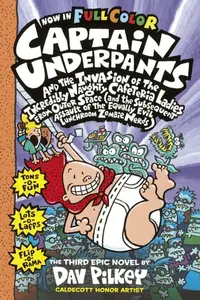 Book cover of Captain Underpants and the Invasion of the Incredibly Naughty Cafeteria Ladies from Outer Space