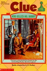 Book cover of Who Killed Mr. Boddy?