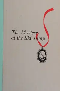 Book cover of The Mystery at the Ski Jump