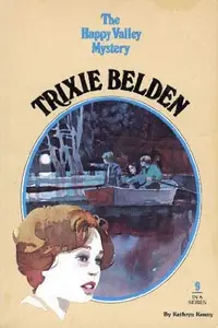 Book cover of Trixie Belden and the Happy Valley mystery