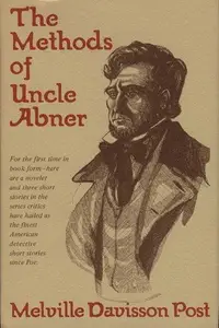 Book cover of The Methods of Uncle Abner