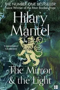 Book cover of The Mirror and the Light