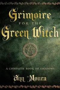 Book cover of Grimoire For The Green Witch