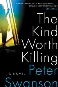 Book cover of The Kind Worth Killing