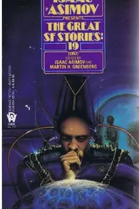 Book cover of Isaac Asimov Presents The Great SF Stories 19 (1957)