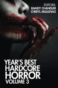 Book cover of Year's Best Hardcore Horror Volume 3