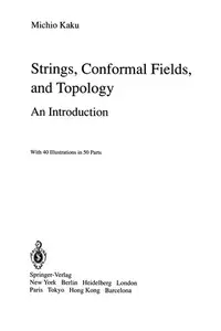 Book cover of Strings, Conformal Fields, and Topology