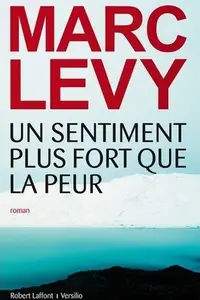 Book cover of Un sentiment plus fort que la peur