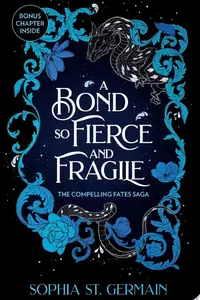 Book cover of A Bond so Fierce and Fragile