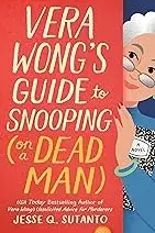 Book cover of Vera Wong's Guide to Snooping (on a Dead Man)