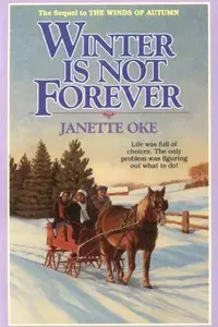 Book cover of Winter is Not Forever