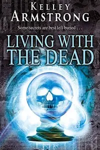 Book cover of Living with the Dead