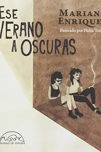 Book cover of Ese verano a oscuras