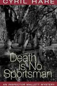 Book cover of Death Is No Sportsman