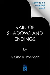 Book cover of Rain of Shadows and Endings