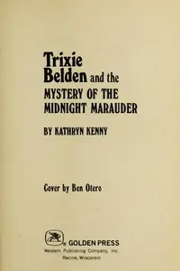 Book cover of Trixie Belden and the Mystery of the Midnight Marauder
