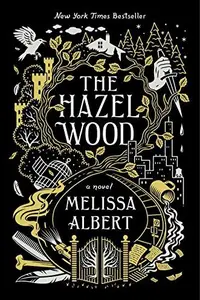 Book cover of The Hazel Wood
