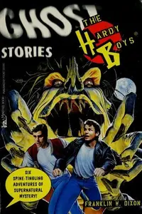 Book cover of The Hardy Boys Ghost Stories