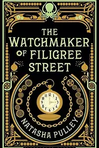 Book cover of The watchmaker of Filigree Street