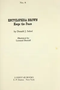 Book cover of Encyclopedia Brown Keeps the Peace