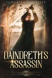 Book cover of Daindreth's Assassin (Daindreth's Asassin #1)