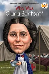 Book cover of Who Was Clara Barton?