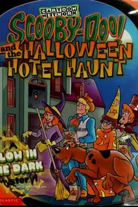 Book cover of Scooby-Doo! and the Halloween hotel haunt : a glow in the dark mystery!