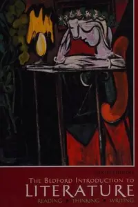 Book cover of The Bedford Introduction to Literature--Reading, Thinking, Writing--Sixth Edition