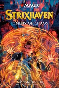 Book cover of Magic: The Gathering: Strixhaven: A Novel