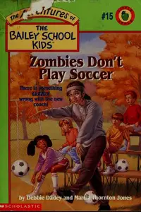 Book cover of Zombies don't play scoccer