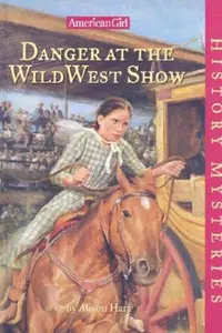 Book cover of Danger at the Wild West show