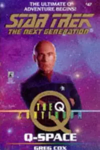 Book cover of Star Trek The Next Generation - The Q Continuum - Q-Space