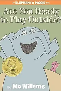 Book cover of Are you ready to play outside?