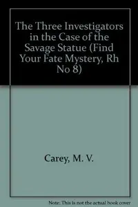 Book cover of The Sase of the Savage Statue