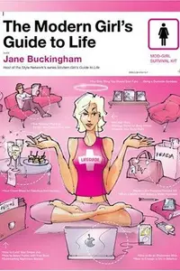 Book cover of The Modern Girl's Guide to Life